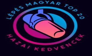 Lépés Magyar Top 20 – A legfrissebb magyar slágerek listája!