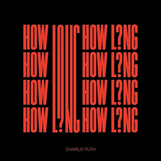 Charlie Puth: How Long