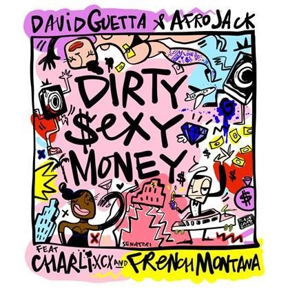 David Guetta & Afrojack: Dirty Sexy Money (feat. Charli XCX & French Montana)
