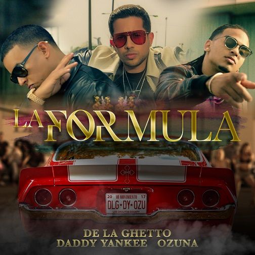 De La Ghetto, Daddy Yankee, Ozuna: La Formula (feat. Chris Jeday)