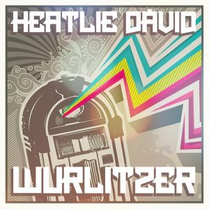 Heatlie Dávid - Wurlitzer