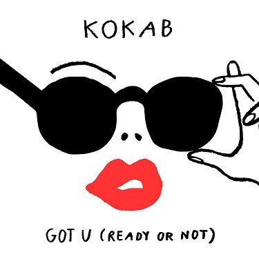 Kokab: Got U (Ready Or Not)