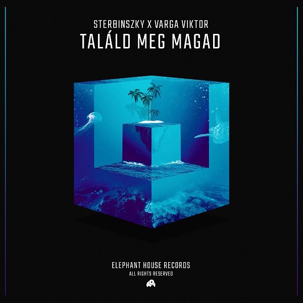 Sterbinszky x Varga Viktor - Találd meg magad