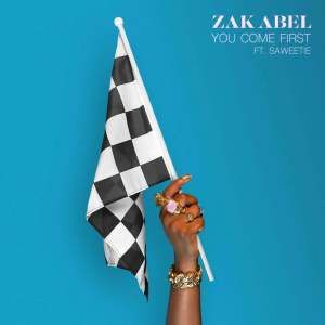 Zak Abel - You Come First feat. Saweetie