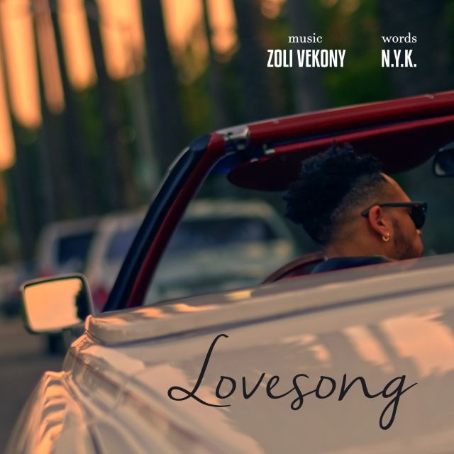 Zoli Vekony - Lovesong feat. N.Y.K.