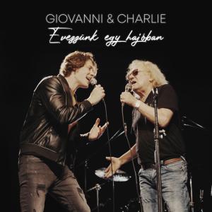 Giovanni-&-Charlie-Evezzünk-egy-hajóban Online Rádió - Egy Lépéssel Közelebb Hozzád! _ LépésRádió