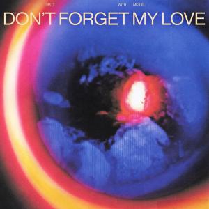 Diplo-with-Miguel-–-Don Diplo with Miguel – Don't Forget My Love | Online Rádió - Egy Lépéssel Közelebb Hozzád! _ LépésRádió