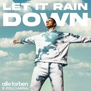 Alle Farben – Let It Rain Down (feat. PollyAnna)