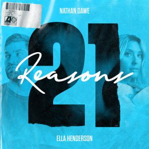 Nathan-Dawe-x-Ella-Henderson-–-21-Reasons Nathan Dawe x Ella Henderson – 21 Reasons | Online Rádió - Egy Lépéssel Közelebb Hozzád! _ LépésRádió