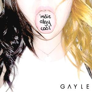 GAYLE-–-indiedgycool Hírek | Online Rádió - Egy Lépéssel Közelebb Hozzád! _ LépésRádió
