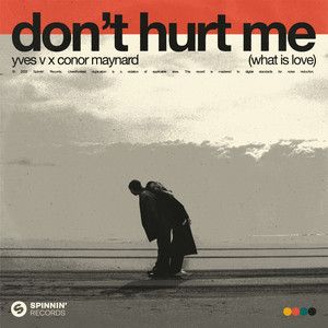 Yves-V-x-Conor-Maynard-Dont-Hurt-Me-(What-Is-Love) Yves V x Conor Maynard - Don't Hurt Me (What Is Love) | Online Rádió - Egy Lépéssel Közelebb Hozzád! _ LépésRádió