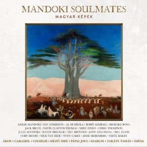 Mandoki-Soulmates-Magyar-Képek Mandoki Soulmates feat. Mező Misi – Új a szél | Online Rádió - Egy Lépéssel Közelebb Hozzád! _ LépésRádió