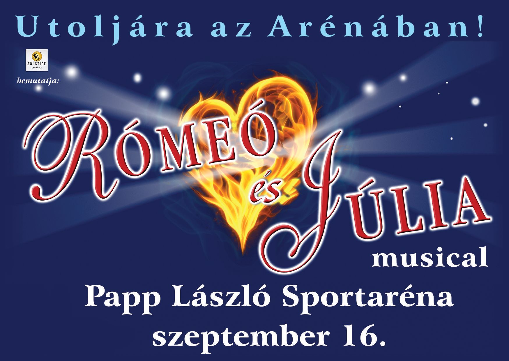 Rómeó és Júlia musical utoljára az Arénában!