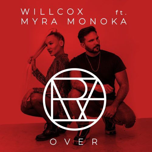 Willcox feat. Myra Monoka - Over