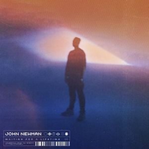 John Newman – Waiting For A Lifetime