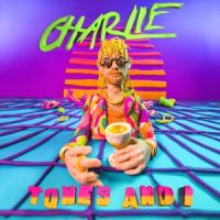 Tones And I – Charlie