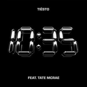 Tiësto – 10:35 (feat. Tate McRae)