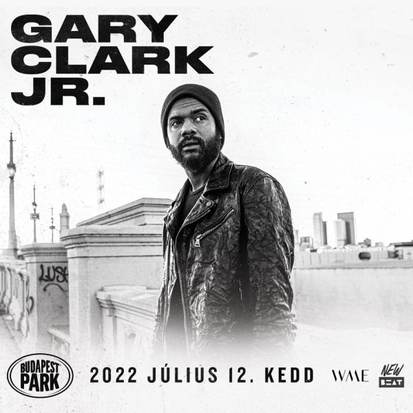 Először koncertezik hazánkban a blues-rock legenda - Gary Clark Jr. július 12-én a Budapest Parkban!