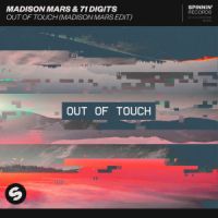 Madison Mars &amp; 71 Digits – Out Of Touch (Madison Mars Edit)